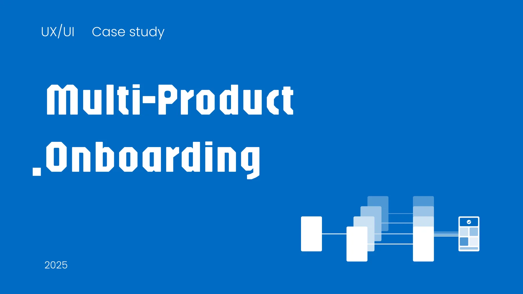 Multi-Product Onboarding